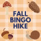Fall Bingo Hike (Lysander)