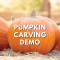 Bring-Your-Own-Pumpkin: Scrape & Carve Demo (Lysander)