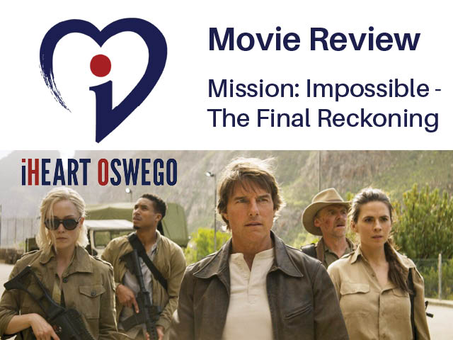 iHeart Movie Review Graphic showing a still from Mission: Impossible - The Final Reckoning