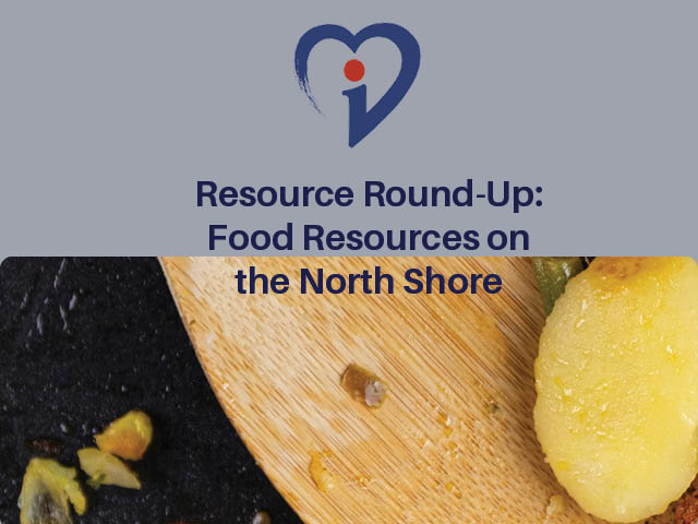 Resource roundup graphic with the title Resource Round-up: Food Resources on the North Shore. At the bottom of the graphic is a zoomed in photo of a wooden spoon picking up a potato in a cast-iron skillet.