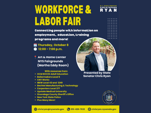 Flyer for Sen. Chris Ryan's Workforce and Labor Fair at the Art &amp; Home Center of the NYS Fairgrounds in the Martha Eddy Room