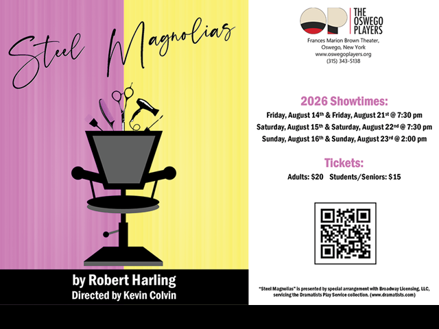Graphic with showtimes for Steel Magnolias and a QR code for tickets at lower right