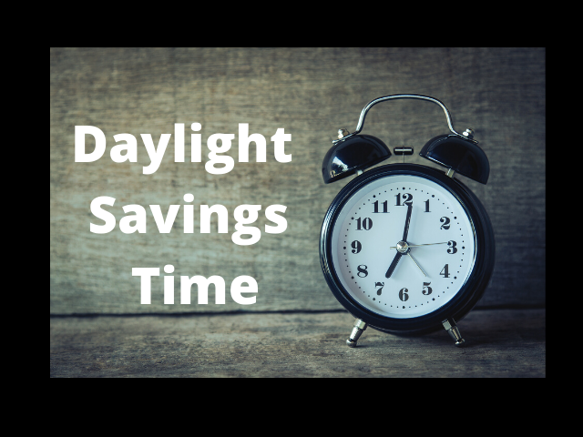 Daylight Savings Time 1
