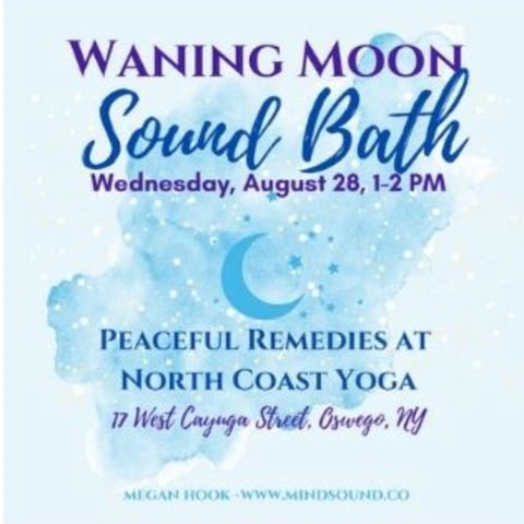 waning moon sound bath peaceful remedies 8.28.2024