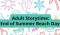 Adult Storytime: End of Summer Beach Day (Fulton)