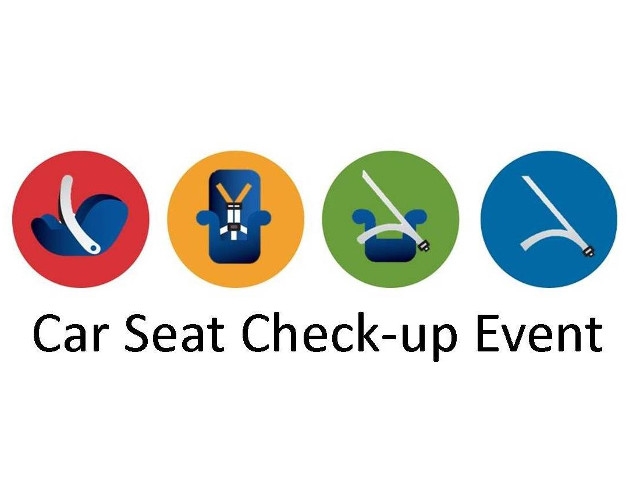 Set Appointment for Car Seat Safety Check Event July 17th