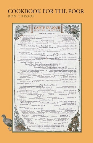 Cookbook For The Poor — Ron Throop Essays