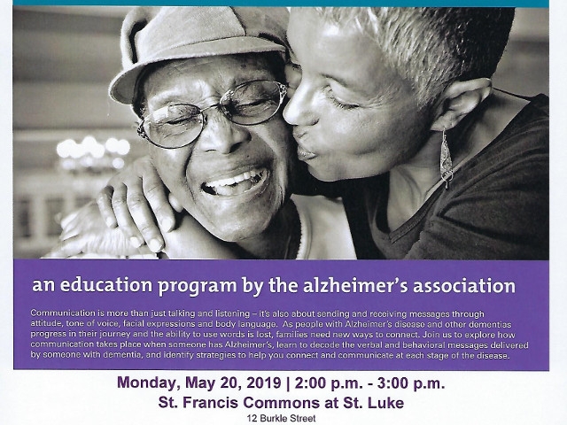 Alzheimer’s Association Educational Program - “Effective Communication Strategies” on May 20