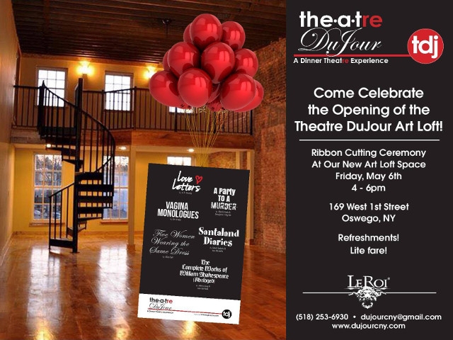 Theatre Du Jour "Art Loft" Opening / Ribbon Cutting May 6th