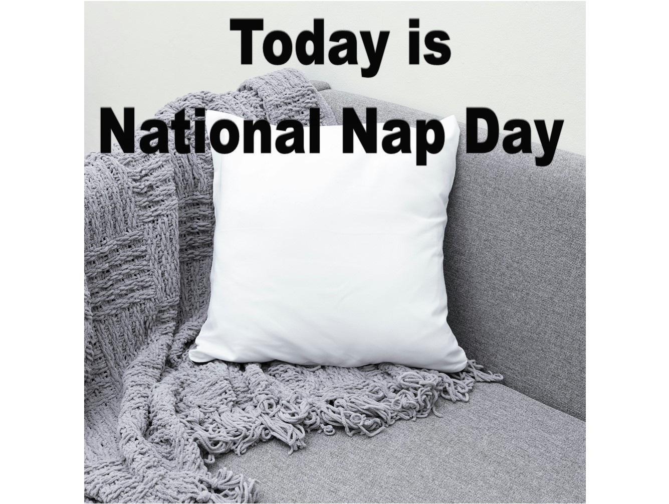 The Importance of National Nap Day